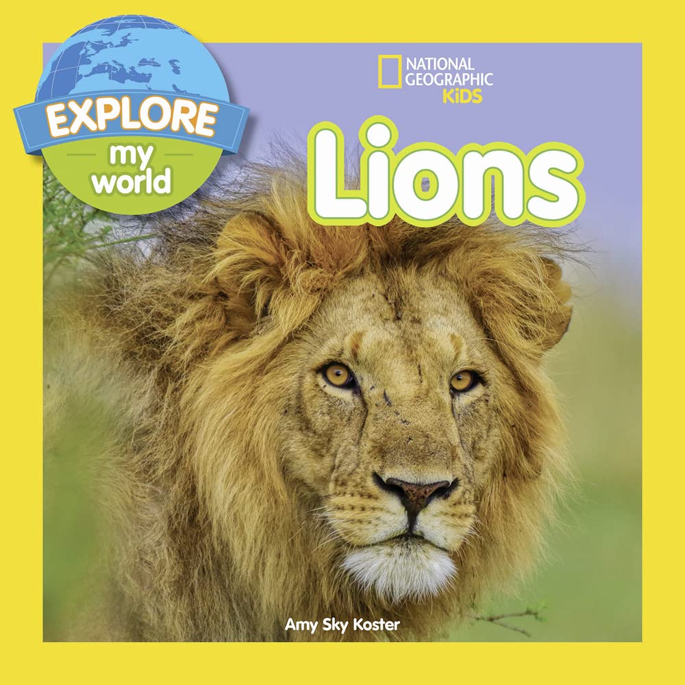 Explore My World: Lions