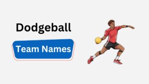 230+ Dodgeball Team Names: Funny, Clever, Unique, and Badass dodgeball team names