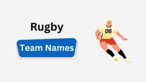 357+ Rugby Team Names with Cool, Witty, and Global Impact rugby team names